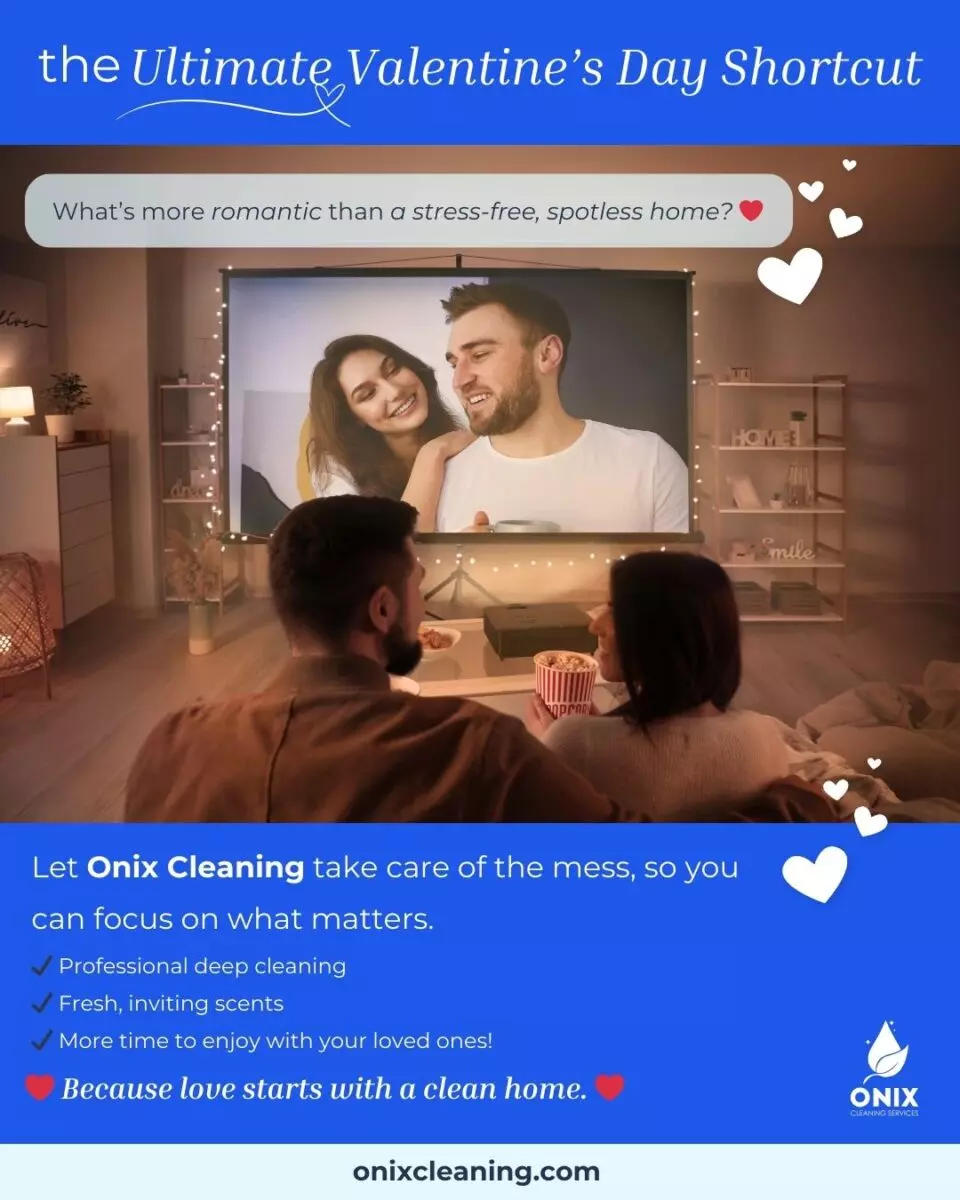 Celebrate a stress-free Valentine's Day with Onix Cleaning! Enjoy quality time as our professional service leaves your home spotless, making your day extra special.