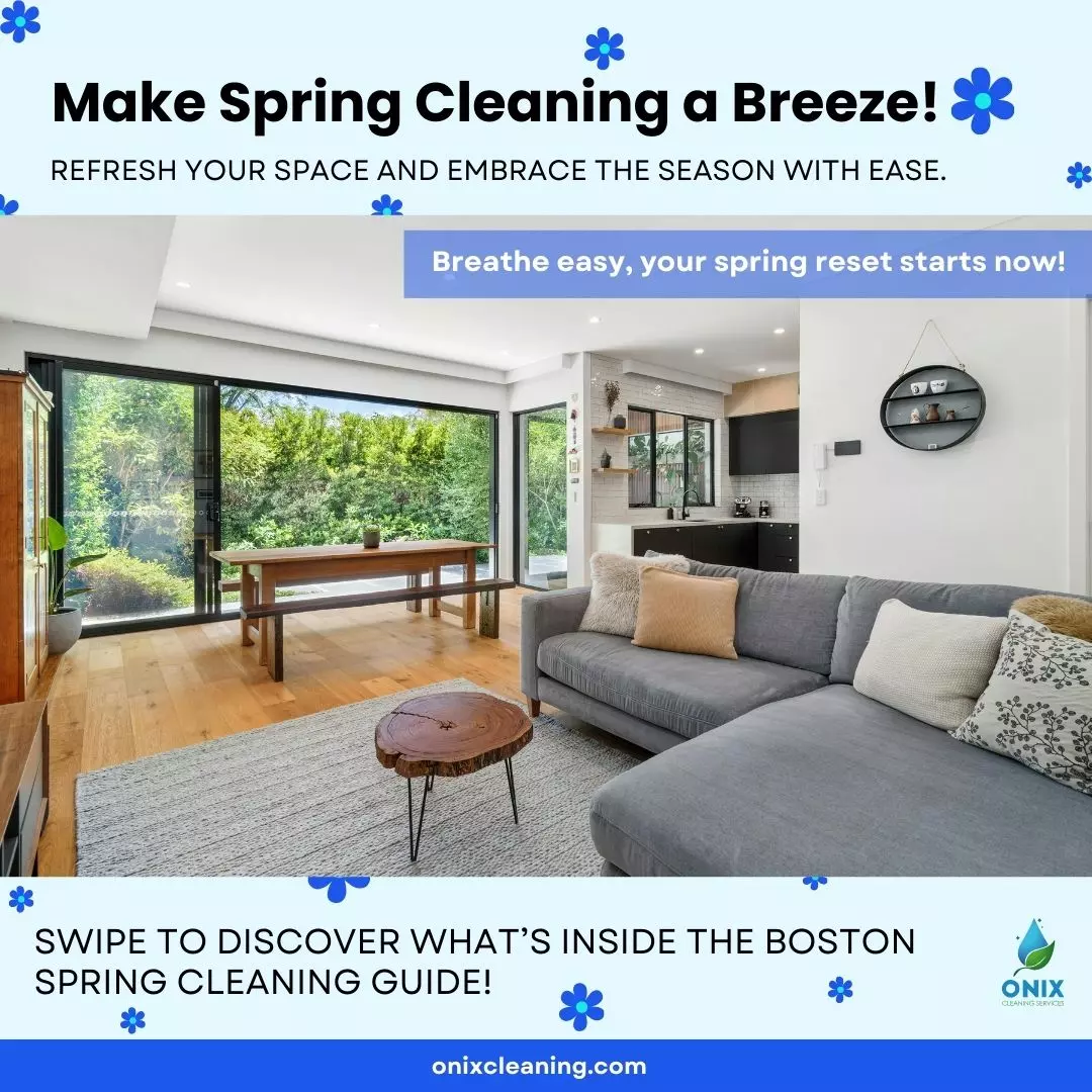 Modern living room with large windows, wooden table, gray couch, and a garden view. Text overlays feature the Boston Spring Cleaning Guide to help freshen your space with seasonal tips.