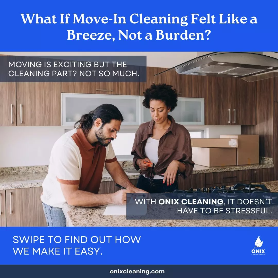 A man and woman stand in a kitchen unpacking boxes, with text promoting Move-In Cleaning Boston services from Onix Cleaning for a spotless space and stress-free transition.